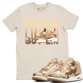 AJ3 Desert Camo shirts to match jordans Wiggling Gotem sneaker match tees Air Jordan 3 Desert Camo SNRT Sneaker Tees streetwear brand Natural 1 unisex cotton tee