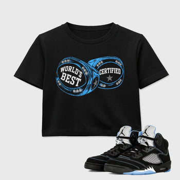 World's Best Certified women’s crop tee designed to match the Air Jordan 5 Black Carolina, featuring coordinated Black 1 options for a perfect streetwear vibe.