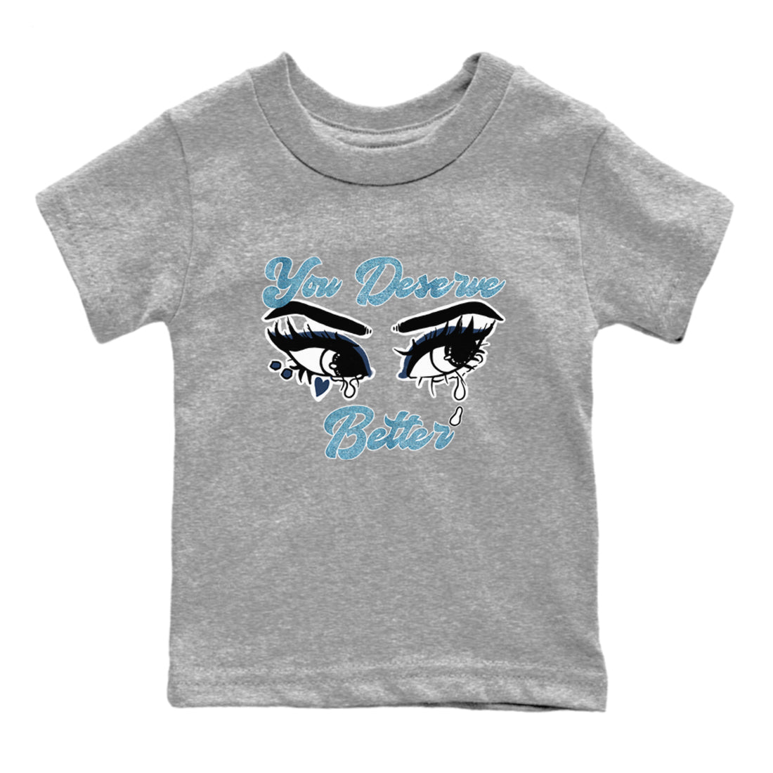 1s Denim shirts to match jordans You Deserve Better sneaker match tees Air Jordan 1 Denim SNRT Sneaker Tees streetwear brand Baby and Youth Heather Grey 2 cotton tee