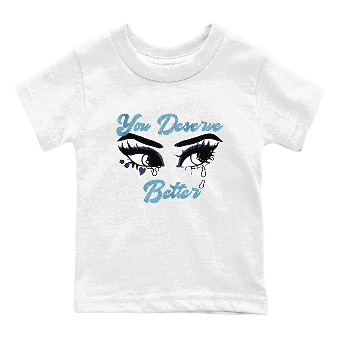 1s Denim shirts to match jordans You Deserve Better sneaker match tees Air Jordan 1 Denim SNRT Sneaker Tees streetwear brand Baby and Youth White 2 cotton tee