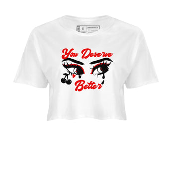 11s Bred Velvet shirts to match jordans You Deserve Better sneaker match tees Air Jordan 11 Retro Bred Velvet match shoes to clothes SNRT Sneaker Tees unisex cotton White 2 crop tee