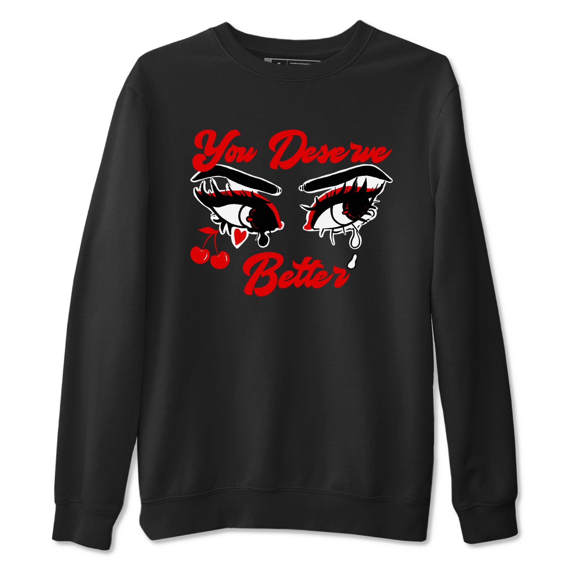 11s Bred Velvet shirts to match jordans You Deserve Better sneaker match tees Air Jordan 11 Retro Bred Velvet match shoes to clothes SNRT Sneaker Tees unisex cotton Black 2 shirts