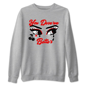 11s Bred Velvet shirts to match jordans You Deserve Better sneaker match tees Air Jordan 11 Retro Bred Velvet match shoes to clothes SNRT Sneaker Tees unisex cotton Heather Grey 2 shirts