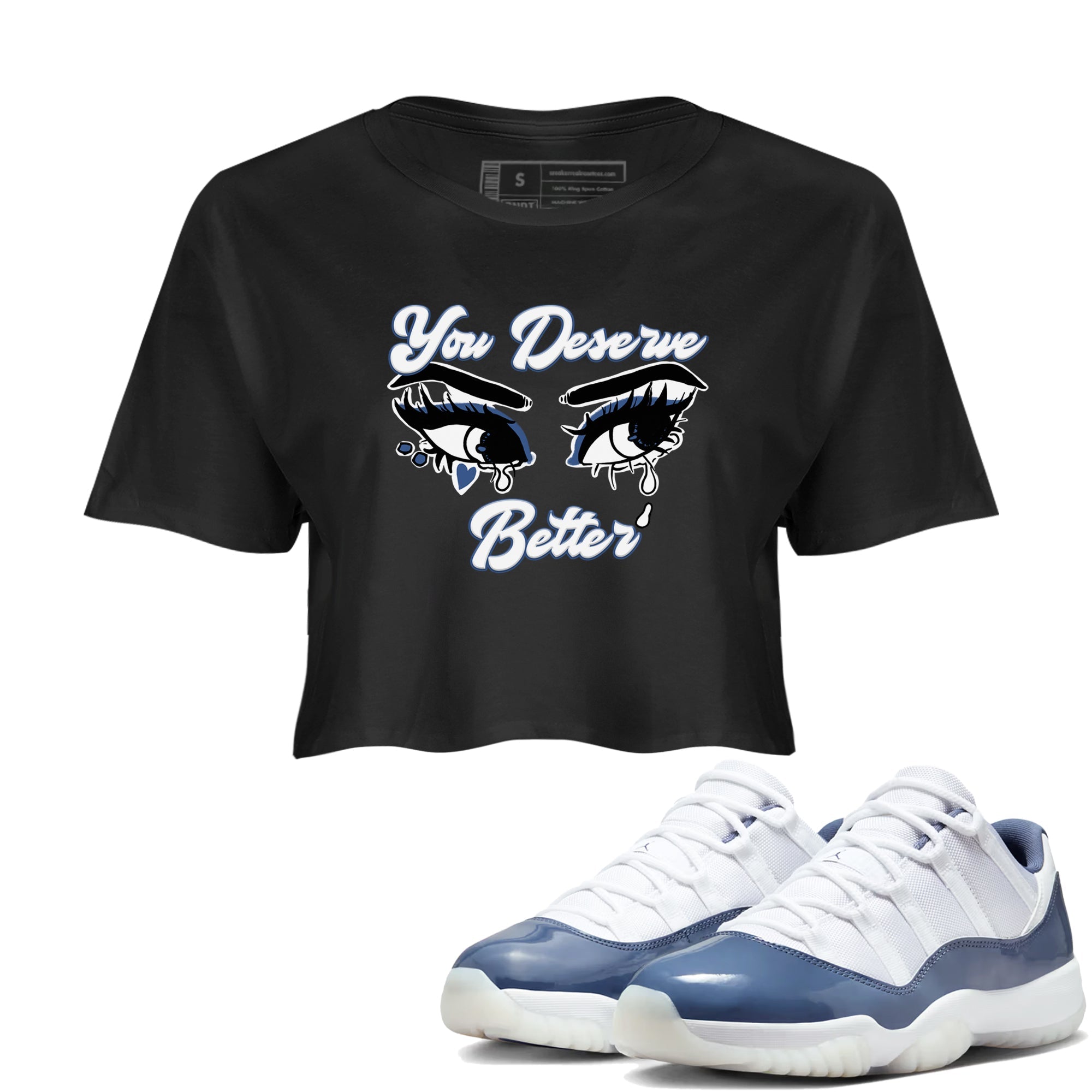 11s Diffused Blue shirts to match jordans You Deserve Better sneaker match tees Air Jordan 11 Diffused Blue SNRT Sneaker Tees streetwear brand Black 1 crop tee