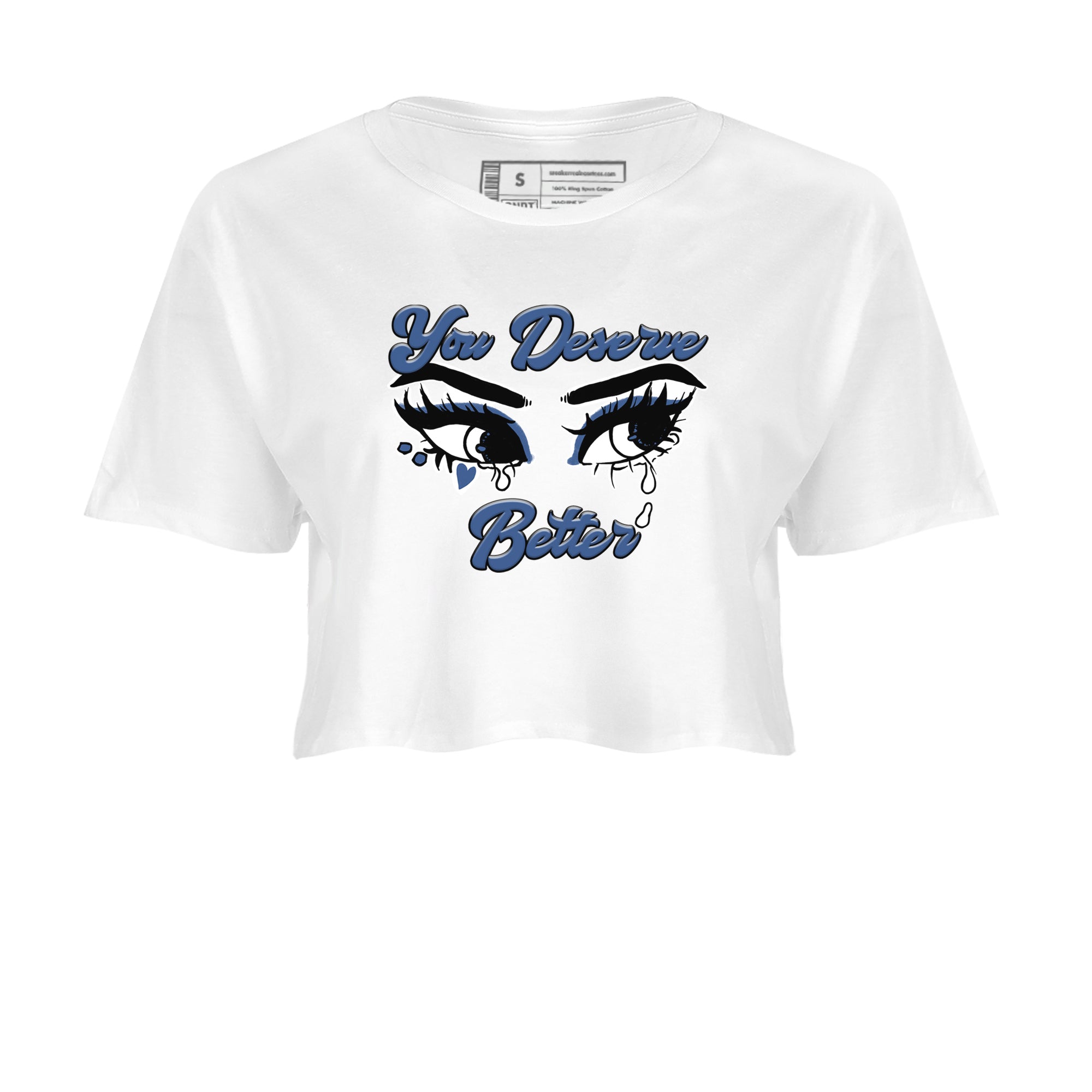 11s Diffused Blue shirts to match jordans You Deserve Better sneaker match tees Air Jordan 11 Diffused Blue SNRT Sneaker Tees streetwear brand White 2 crop tee