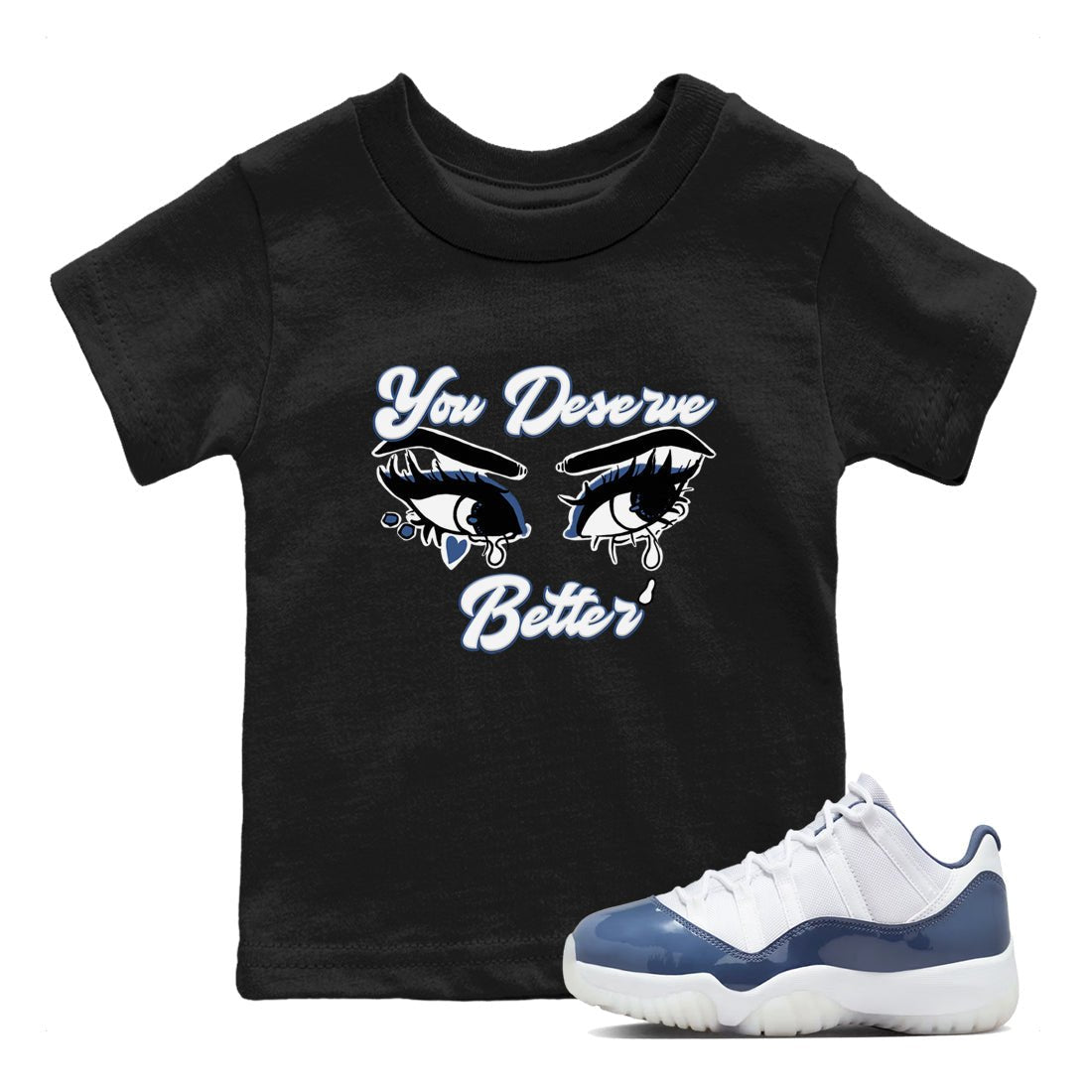 11s Diffused Blue shirts to match jordans You Deserve Better sneaker match tees Air Jordan 11 Diffused Blue SNRT Sneaker Tees streetwear brand Baby and Youth Black 1 cotton tee
