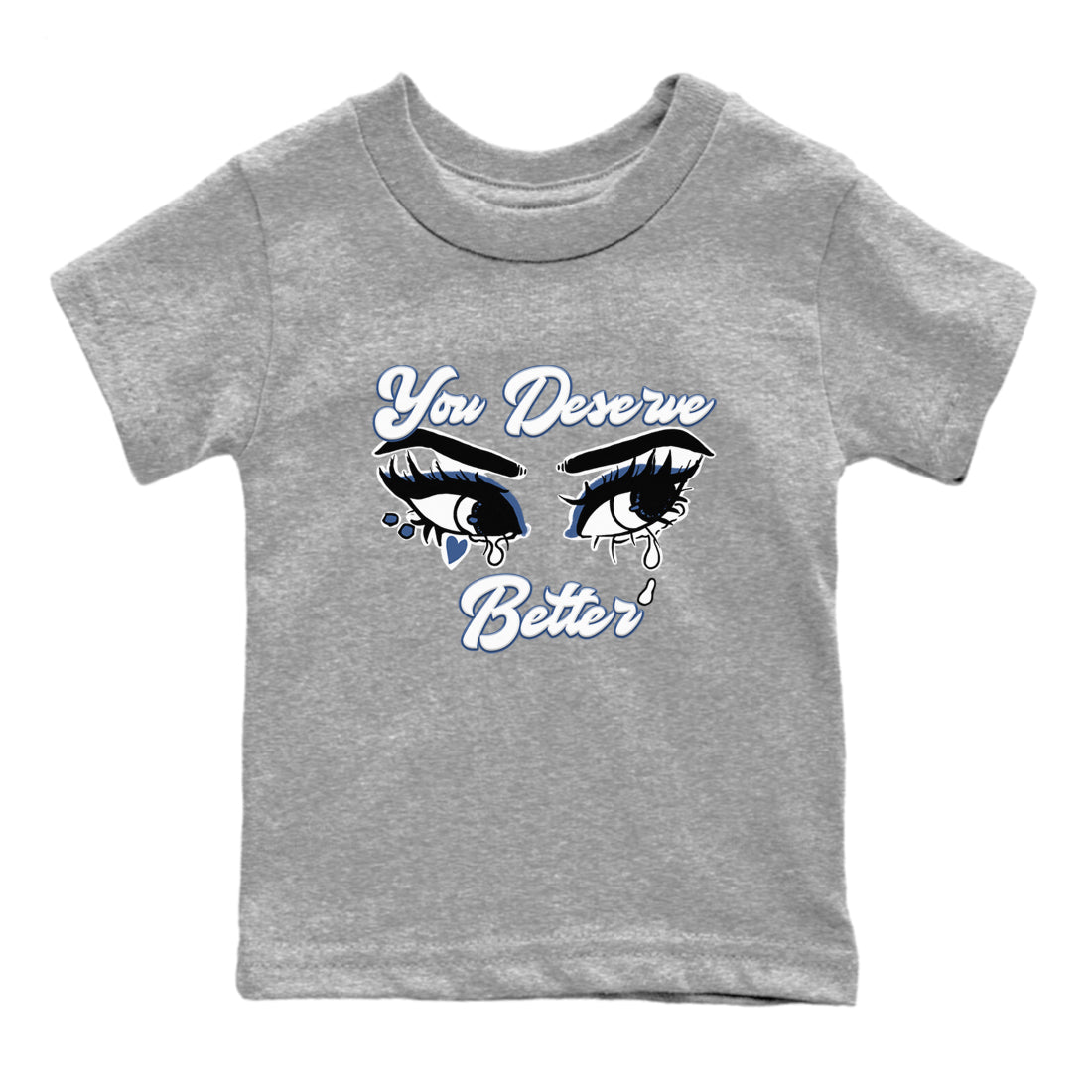 11s Diffused Blue shirts to match jordans You Deserve Better sneaker match tees Air Jordan 11 Diffused Blue SNRT Sneaker Tees streetwear brand Baby and Youth Heather Grey 2 cotton tee