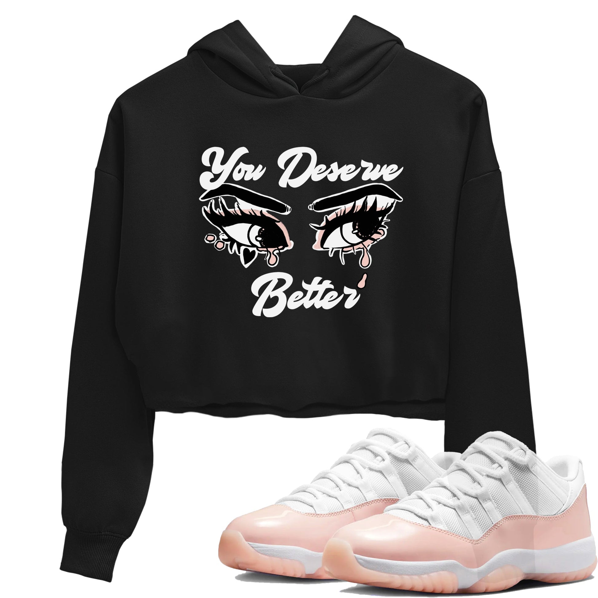 11s Legend Pink shirt to match jordans You Deserve Better sneaker tees Air Jordan 11 Legend Pink SNRT Sneaker Release Tees Black 1 crop length shirt