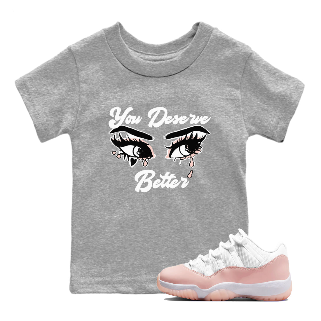 11s Legend Pink shirt to match jordans You Deserve Better sneaker tees Air Jordan 11 Legend Pink SNRT sneaker release tees baby toddler Heather Grey 1 cotton Shirt