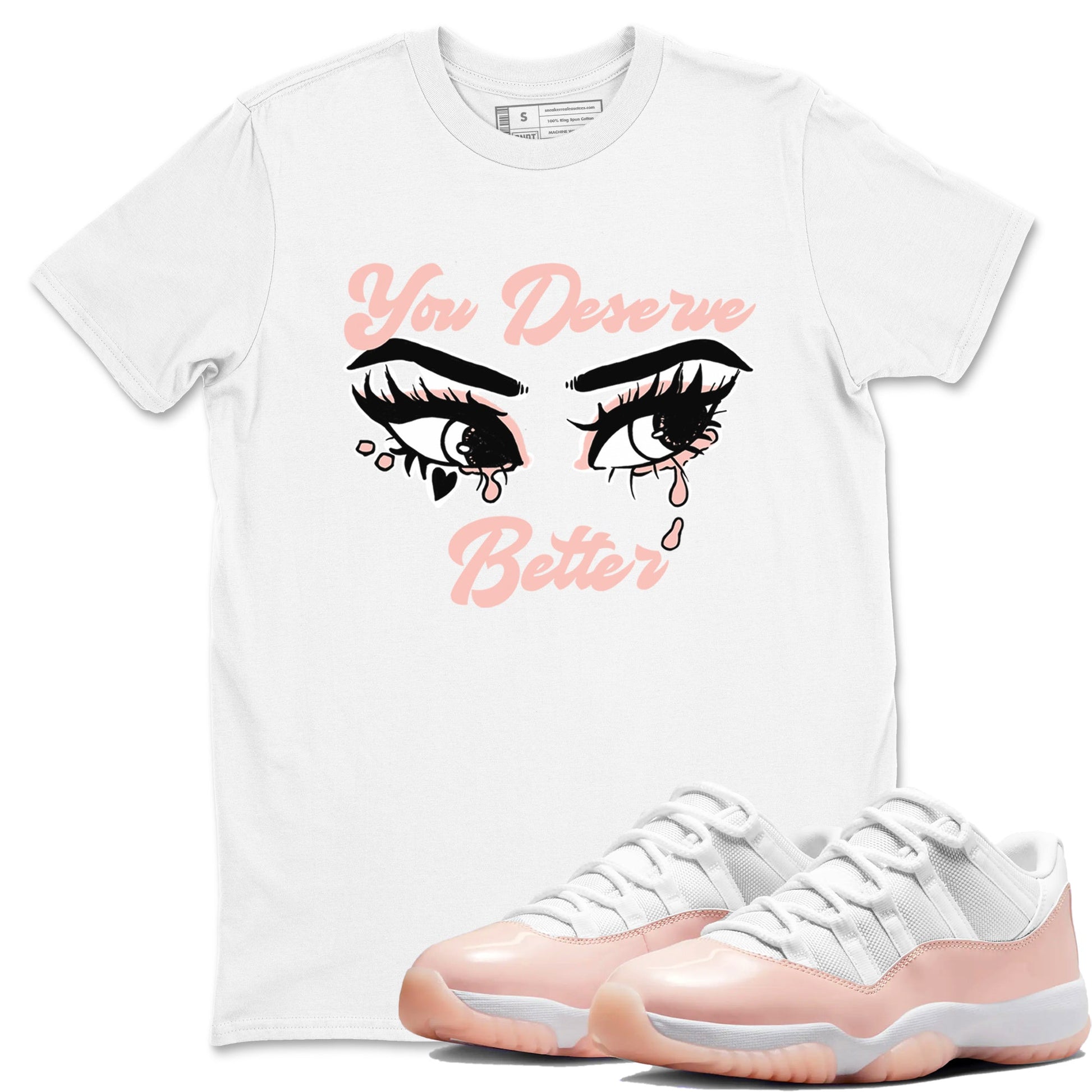 11s Legend Pink shirt to match jordans You Deserve Better sneaker tees Air Jordan 11 Legend Pink SNRT Sneaker Release Tees unisex cotton White 1 crew neck shirt