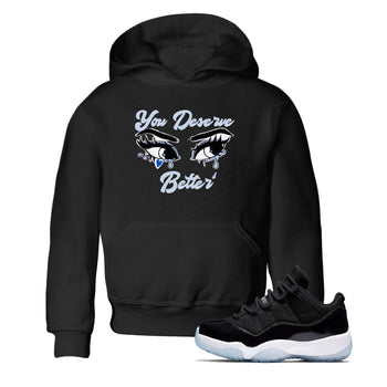 11s Low Space shirt to match jordans You Deserve Better sneaker tees Air Jordan 11 Black/Varsity Royal SNRT sneaker release tees baby toddler Black 1 cotton Shirt