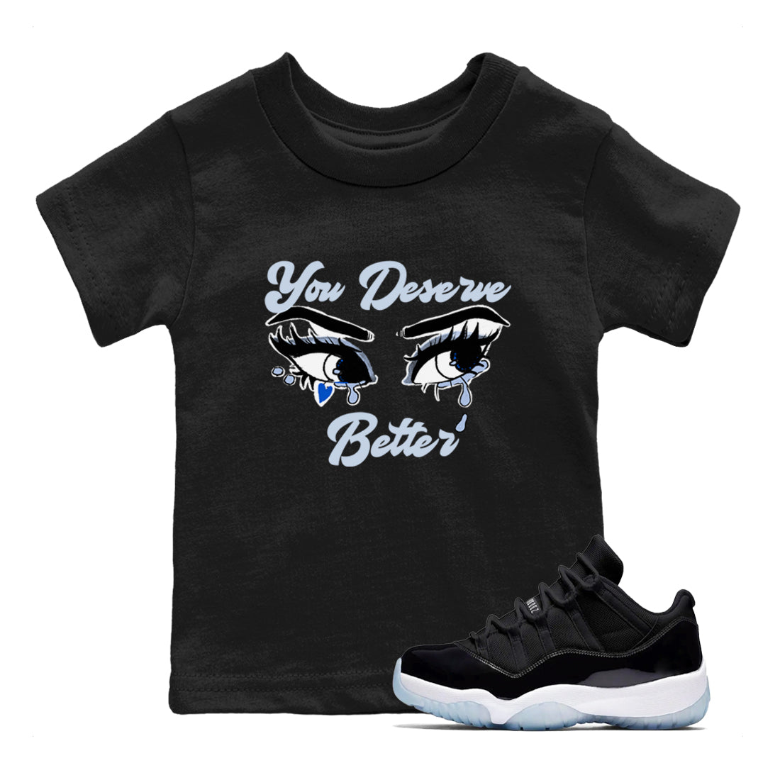 11s Low Space shirt to match jordans You Deserve Better sneaker tees Air Jordan 11 Black/Varsity Royal SNRT sneaker release tees baby toddler Black 1 cotton Shirt