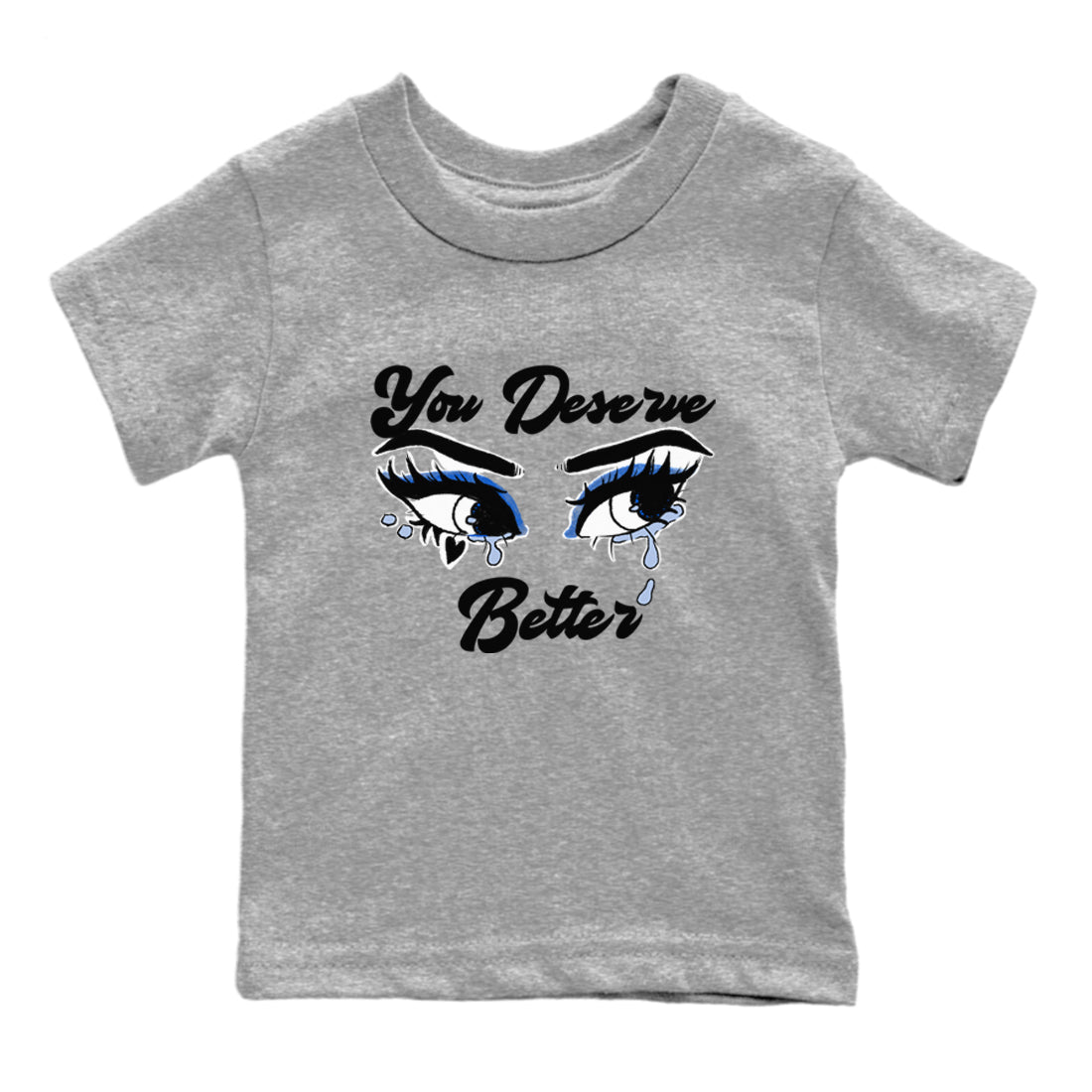11s Low Space shirt to match jordans You Deserve Better sneaker tees Air Jordan 11 Black/Varsity Royal SNRT sneaker release tees baby toddler Heather Grey 2 cotton Shirt