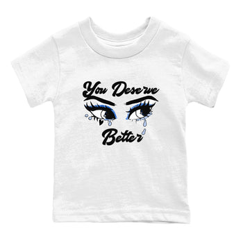 11s Low Space shirt to match jordans You Deserve Better sneaker tees Air Jordan 11 Black/Varsity Royal SNRT sneaker release tees baby toddler White 2 cotton Shirt