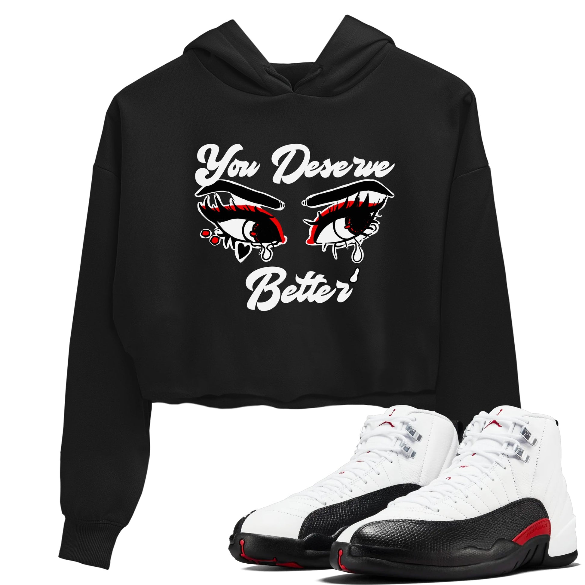 AJ12 Taxi Flip shirt to match jordans You Deserve Better sneaker tees Air Jordan 12 Taxi Flip SNRT Sneaker Release Tees Black 1 crop length shirt