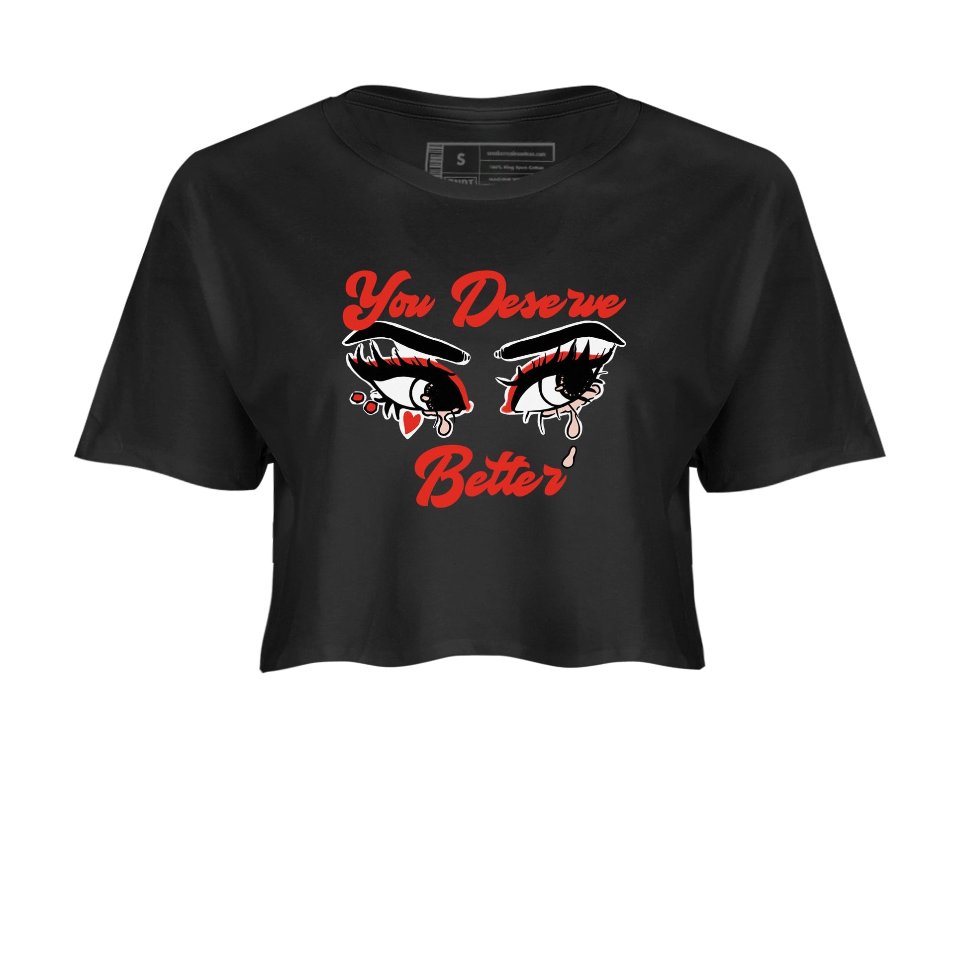 AJ13 Dune Red shirts to match jordans You Deserve Better sneaker match tees Air Jordan 13 Dune Red SNRT Sneaker Tees streetwear brand Black 2 crop tee