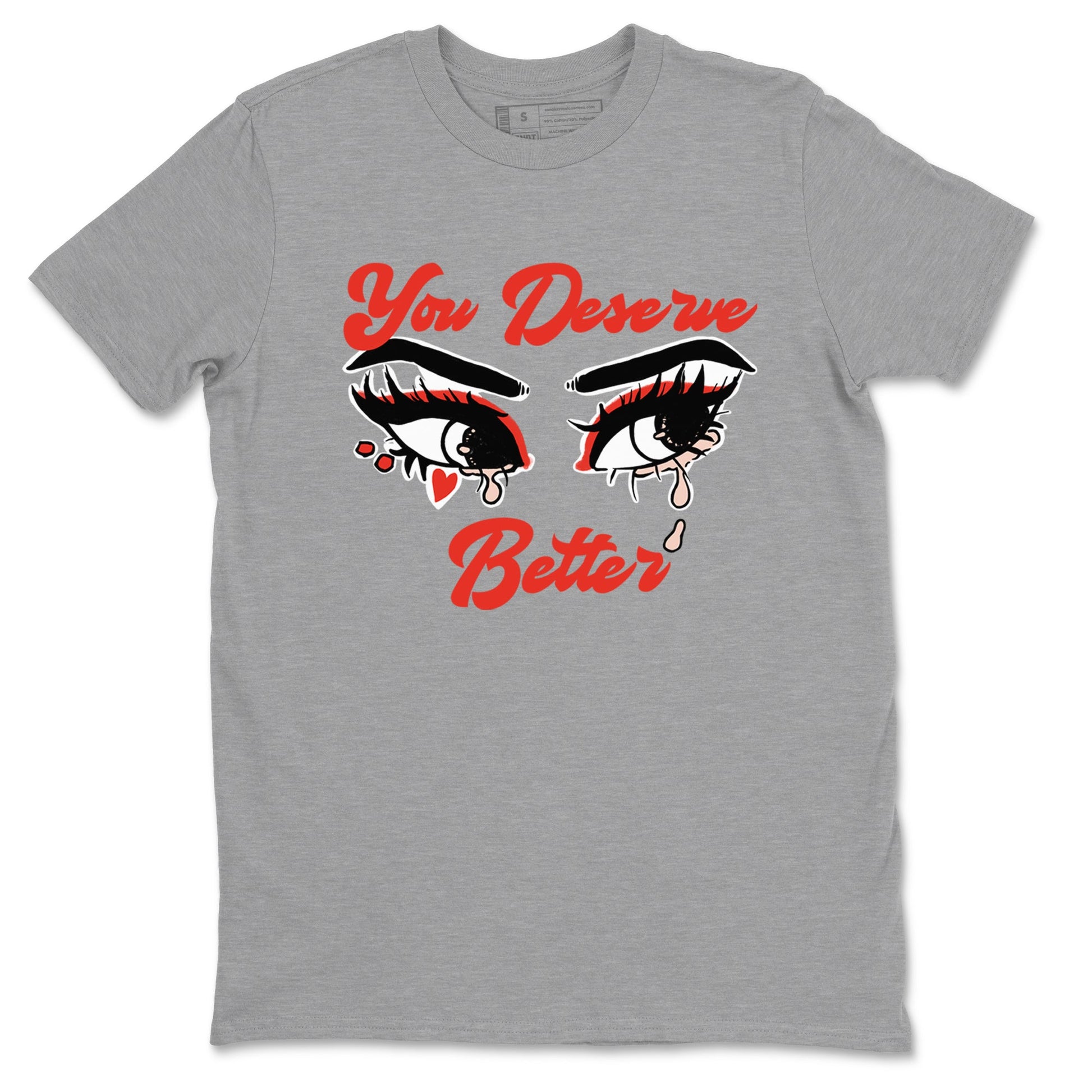 AJ13 Dune Red shirts to match jordans You Deserve Better sneaker match tees Air Jordan 13 Dune Red SNRT Sneaker Tees streetwear brand Heather Grey 2 unisex cotton tee