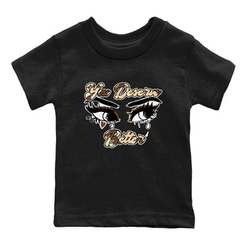AJ3 Desert Camo shirts to match jordans You Deserve Better sneaker match tees Air Jordan 3 Desert Camo SNRT Sneaker Tees streetwear brand Baby and Youth Black 2 cotton tee