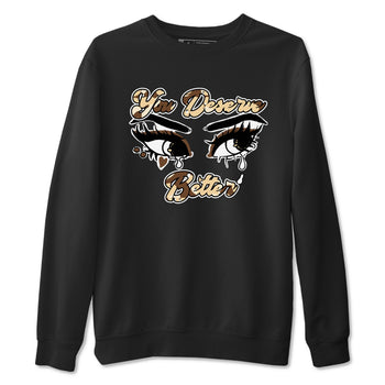 AJ3 Desert Camo shirts to match jordans You Deserve Better sneaker match tees Air Jordan 3 Desert Camo SNRT Sneaker Tees streetwear brand Black 2 unisex cotton tee