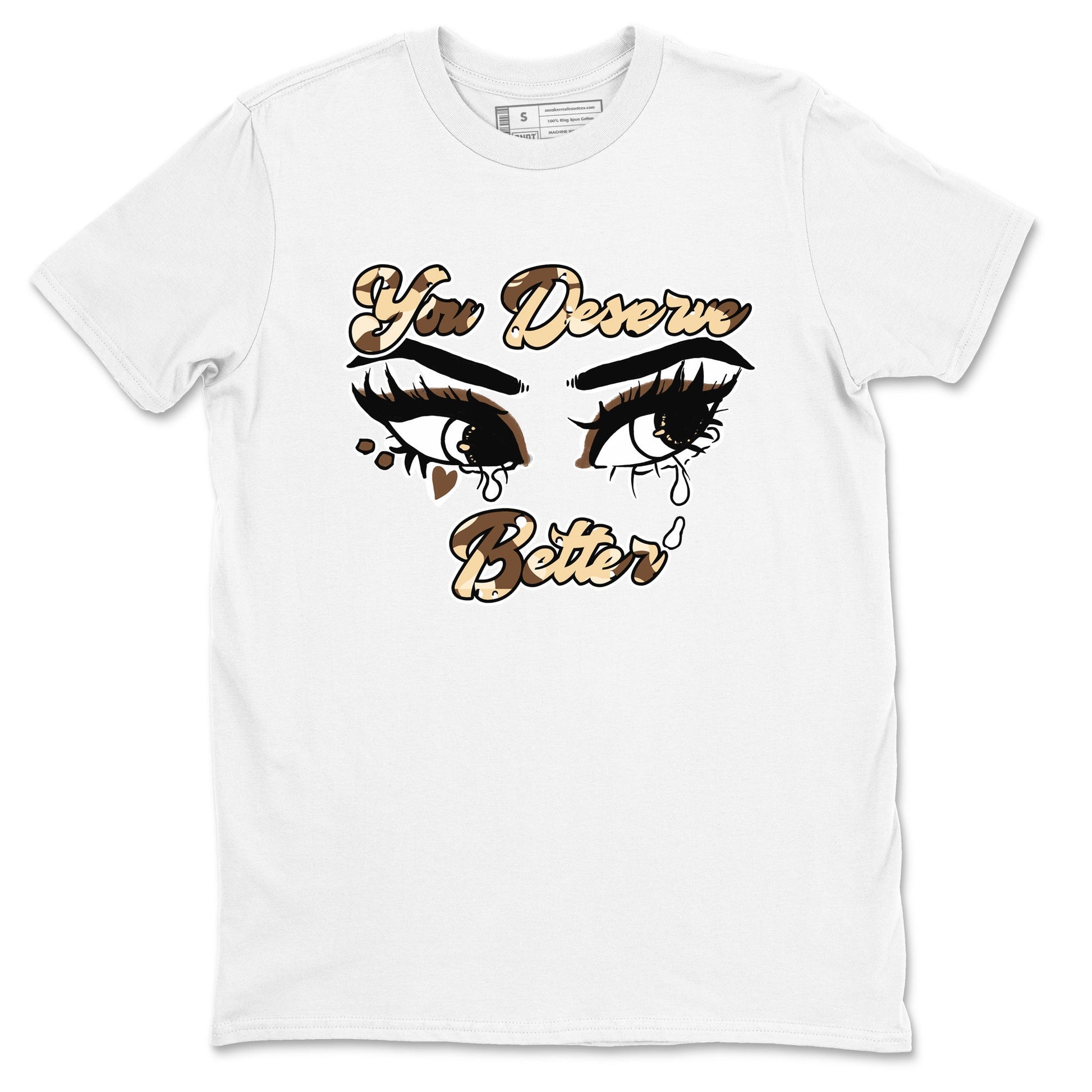 AJ3 Desert Camo shirts to match jordans You Deserve Better sneaker match tees Air Jordan 3 Desert Camo SNRT Sneaker Tees streetwear brand White 2 unisex cotton tee
