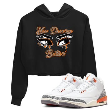 3s Georgia Peach shirt to match jordans You Deserve Better sneaker tees Air Jordan 3 Georgia Peach SNRT Sneaker Release Tees Black 1 crop length shirt