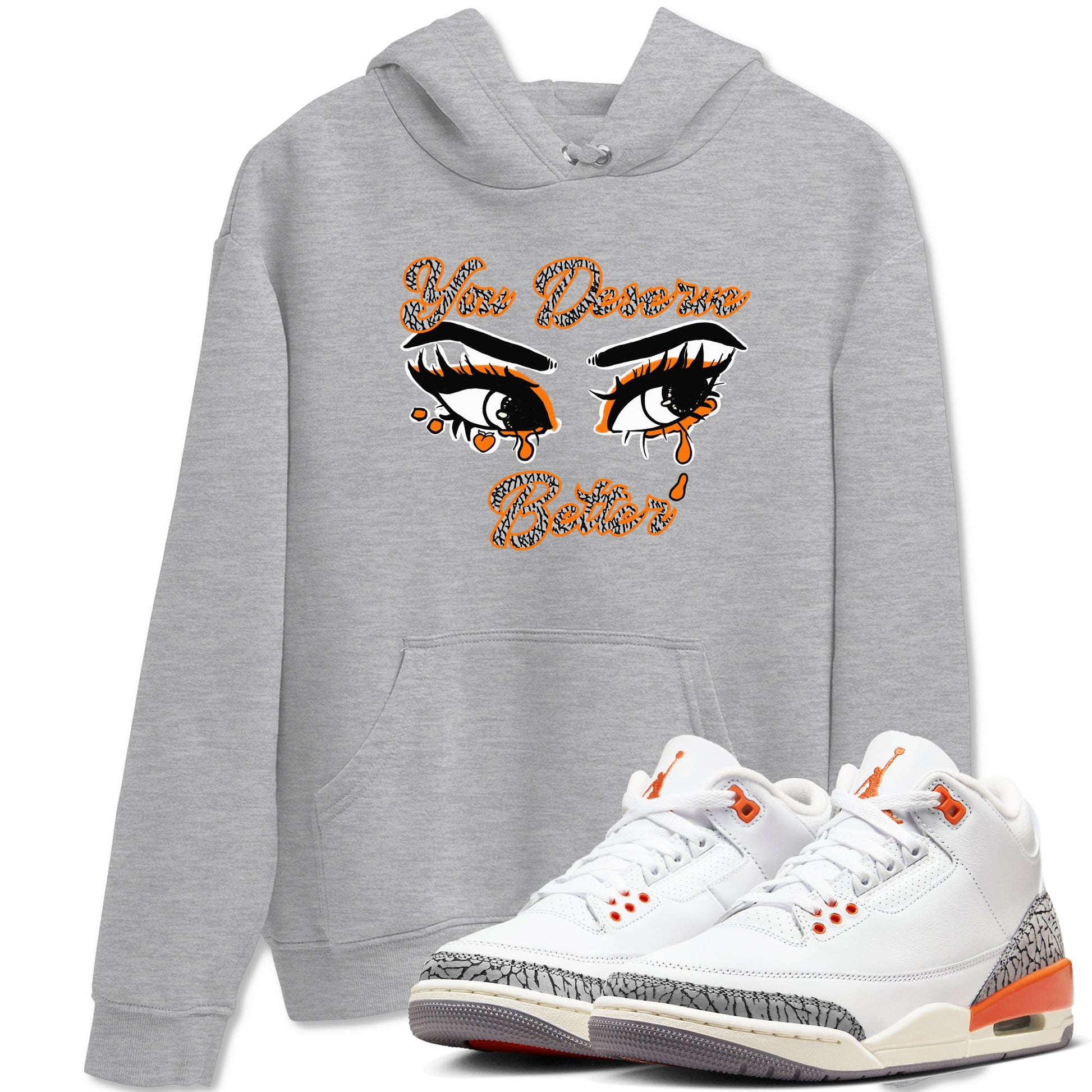 3s Georgia Peach shirt to match jordans You Deserve Better sneaker tees Air Jordan 3 Georgia Peach SNRT Sneaker Release Tees unisex cotton Heather Grey 1 crew neck shirt