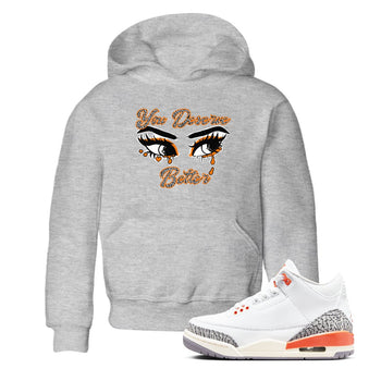 3s Georgia Peach shirt to match jordans You Deserve Better sneaker tees Air Jordan 3 Georgia Peach SNRT sneaker release tees baby toddler Heather Grey 1 cotton Shirt