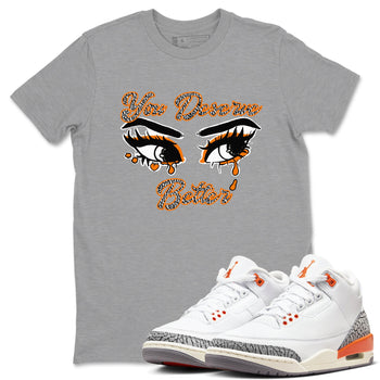 3s Georgia Peach shirt to match jordans You Deserve Better sneaker tees Air Jordan 3 Georgia Peach SNRT Sneaker Release Tees unisex cotton Heather Grey 1 crew neck shirt