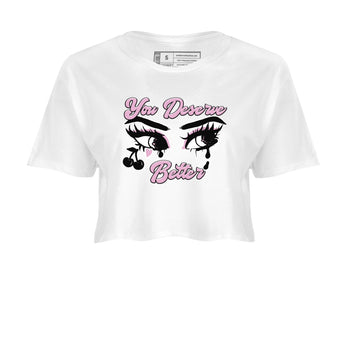 4s Retro Orchid shirts to match jordans You Deserve Better sneaker match tees Air Jordan 4 WMNS Orchid match shoes to clothes SNRT Sneaker Tees unisex cotton White 2 crop tee