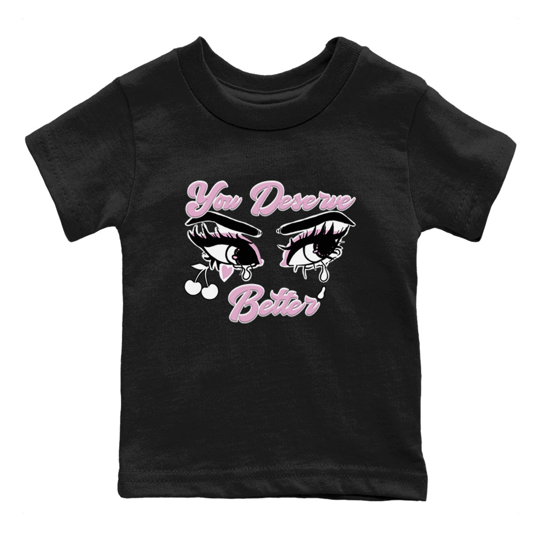 4s Retro Orchid shirts to match jordans You Deserve Better sneaker match tees Air Jordan 4 WMNS Orchid match shoes to clothes SNRT Sneaker Tees Youth Baby Black 2 tee