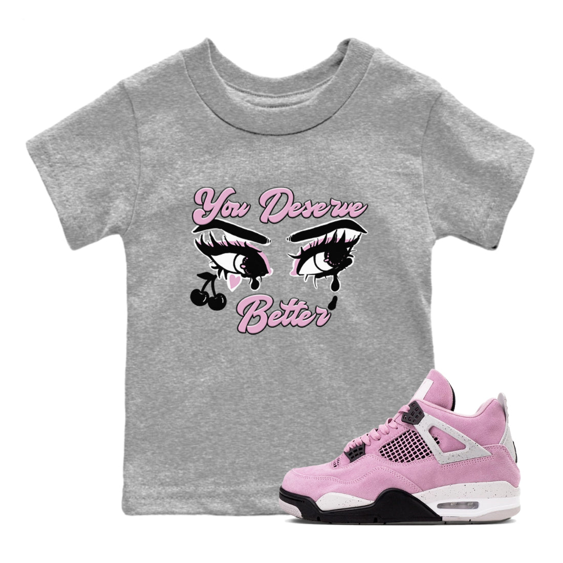 4s Retro Orchid shirts to match jordans You Deserve Better sneaker match tees Air Jordan 4 WMNS Orchid match shoes to clothes SNRT Sneaker Tees Youth Baby Heather Grey 1 tee
