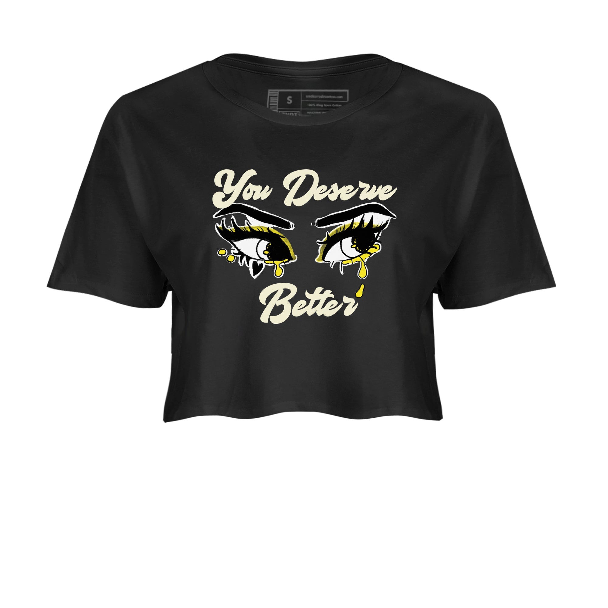AJ4 Vivid Sulfur shirt to match jordans You Deserve Better sneaker tees Air Jordan 4 Vivid Sulfur SNRT Sneaker Release Tees Black 2 crop length shirt