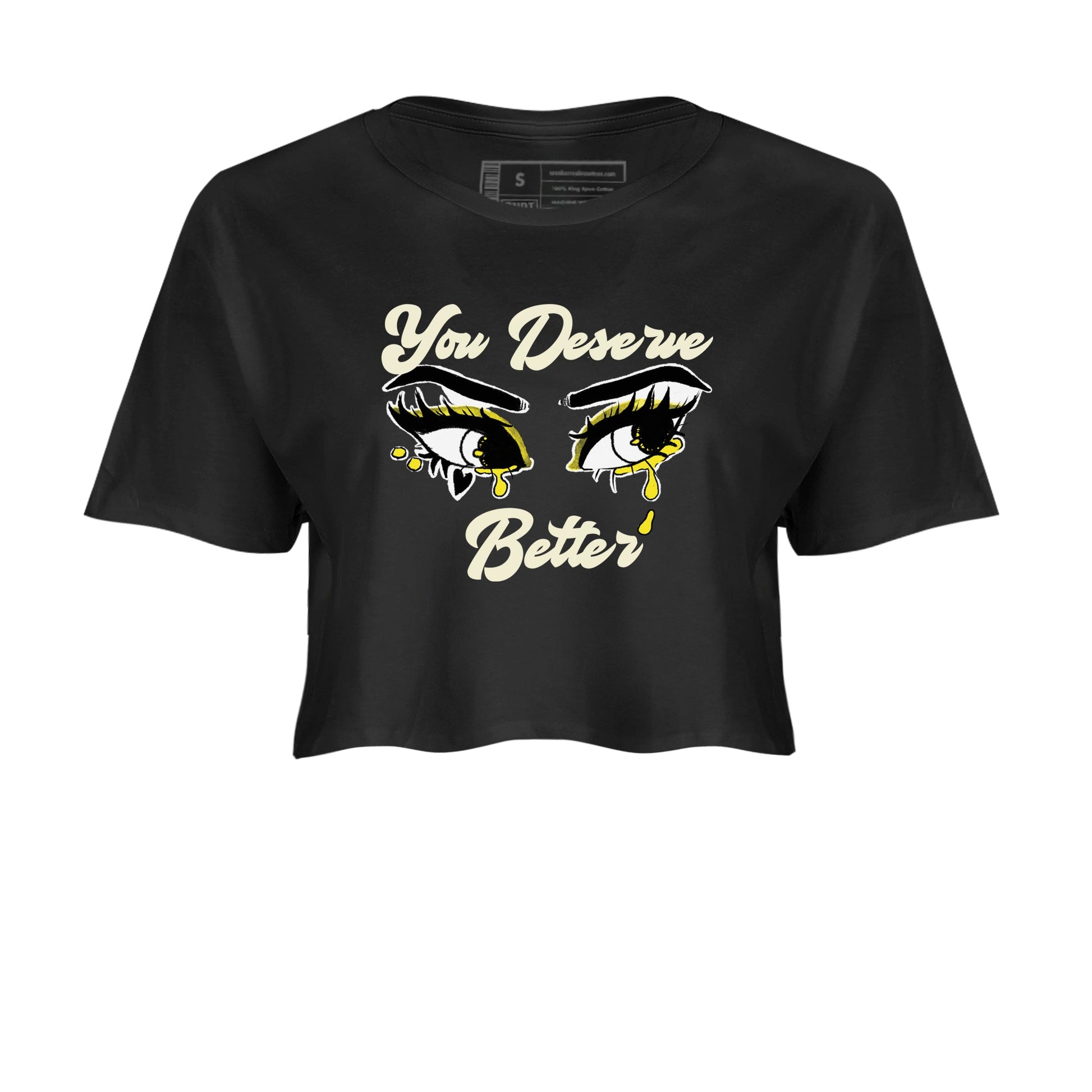 AJ4 Vivid Sulfur shirt to match jordans You Deserve Better sneaker tees Air Jordan 4 Vivid Sulfur SNRT Sneaker Release Tees Black 2 crop length shirt