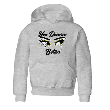 AJ4 Vivid Sulfur shirt to match jordans You Deserve Better sneaker tees Air Jordan 4 Vivid Sulfur SNRT sneaker release tees baby toddler Heather Grey 2 cotton Shirt