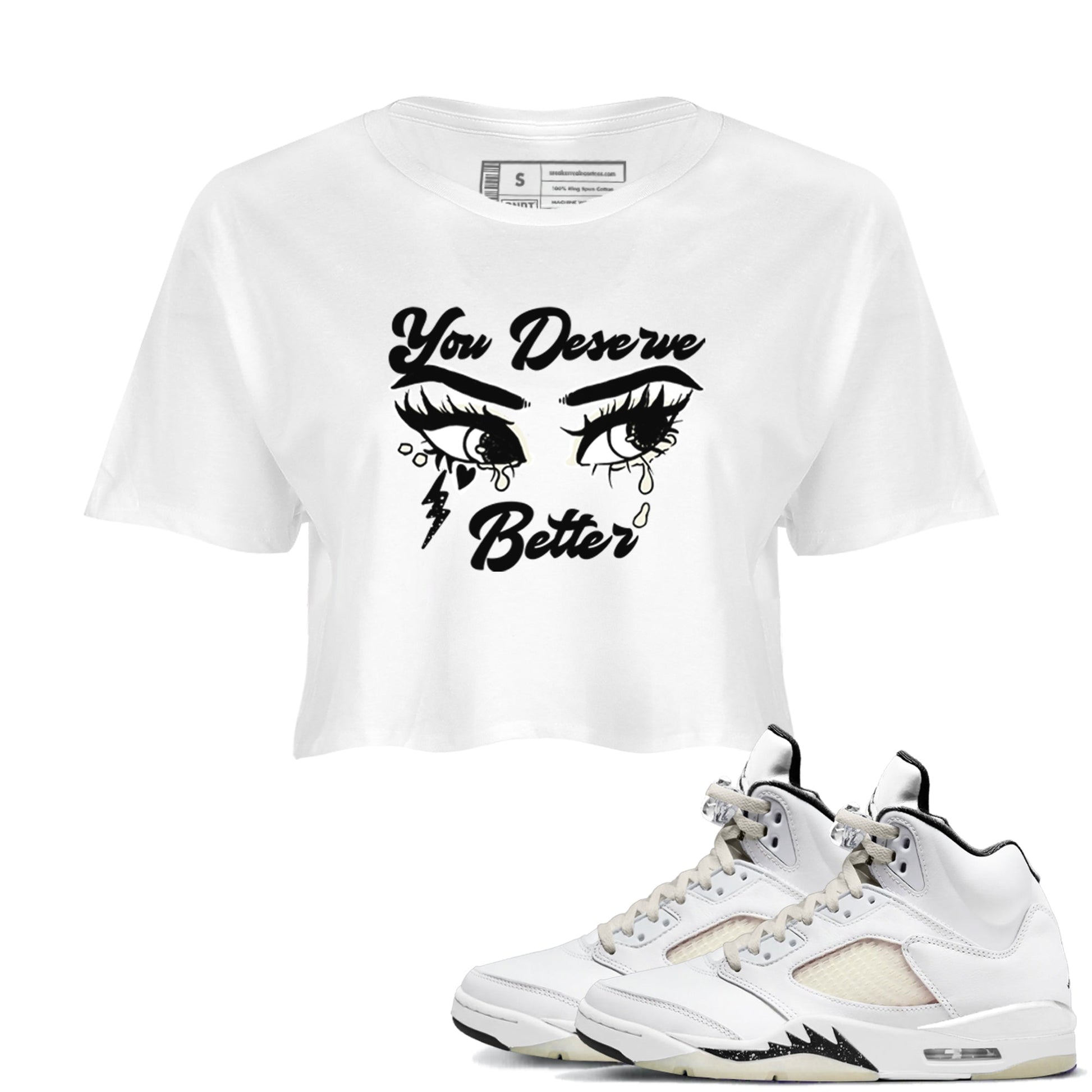 AJ5 Sail shirt to match jordans You Deserve Better sneaker tees Air Jordan 5 Sail SNRT Sneaker Release Tees White 1 crop length shirt