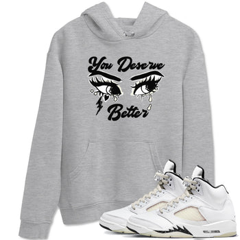 AJ5 Sail shirt to match jordans You Deserve Better sneaker tees Air Jordan 5 Sail SNRT Sneaker Release Tees unisex cotton Heather Grey 1 crew neck shirt