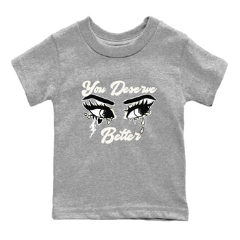 AJ5 Sail shirt to match jordans You Deserve Better sneaker tees Air Jordan 5 Sail SNRT sneaker release tees baby toddler Heather Grey 2 cotton Shirt