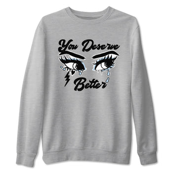 6s White Black shirt to match jordans You Deserve Better sneaker tees Air Jordan 6 White Black SNRT Sneaker Release Tees unisex cotton Heather Grey 2 crew neck shirt