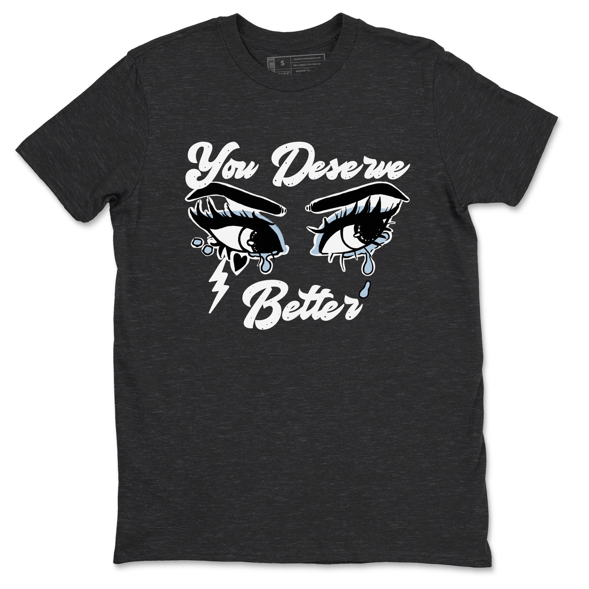 6s White Black shirt to match jordans You Deserve Better sneaker tees Air Jordan 6 White Black SNRT Sneaker Release Tees unisex cotton Charcoal Heather 2 crew neck shirt