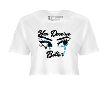 AJ9 Powder Blue shirt to match jordans You Deserve Better sneaker tees Air Jordan 9 Powder Blue SNRT Sneaker Release Tees White 2 crop length shirt