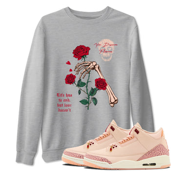 3s Valentines Day shirts to match jordans You Deserve Flowers best t shirts to wear with jordans Air Jordan 3 Valentines Day match shoes to clothes SNRT Sneaker Tees unisex cotton Heather Grey 1 shirts
