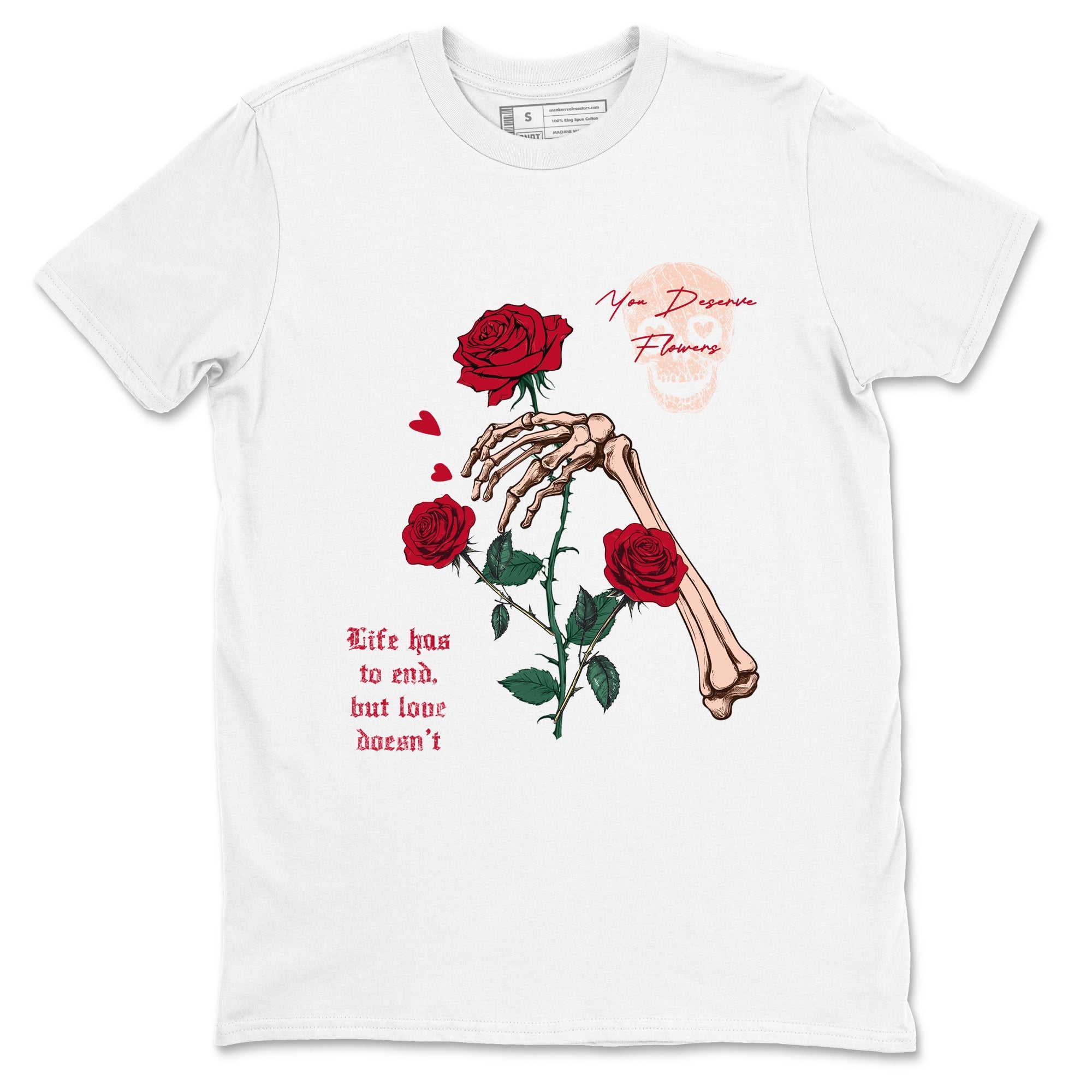 3s Valentines Day shirts to match jordans You Deserve Flowers best t shirts to wear with jordans Air Jordan 3 Valentines Day match shoes to clothes SNRT Sneaker Tees unisex cotton White 2 shirts