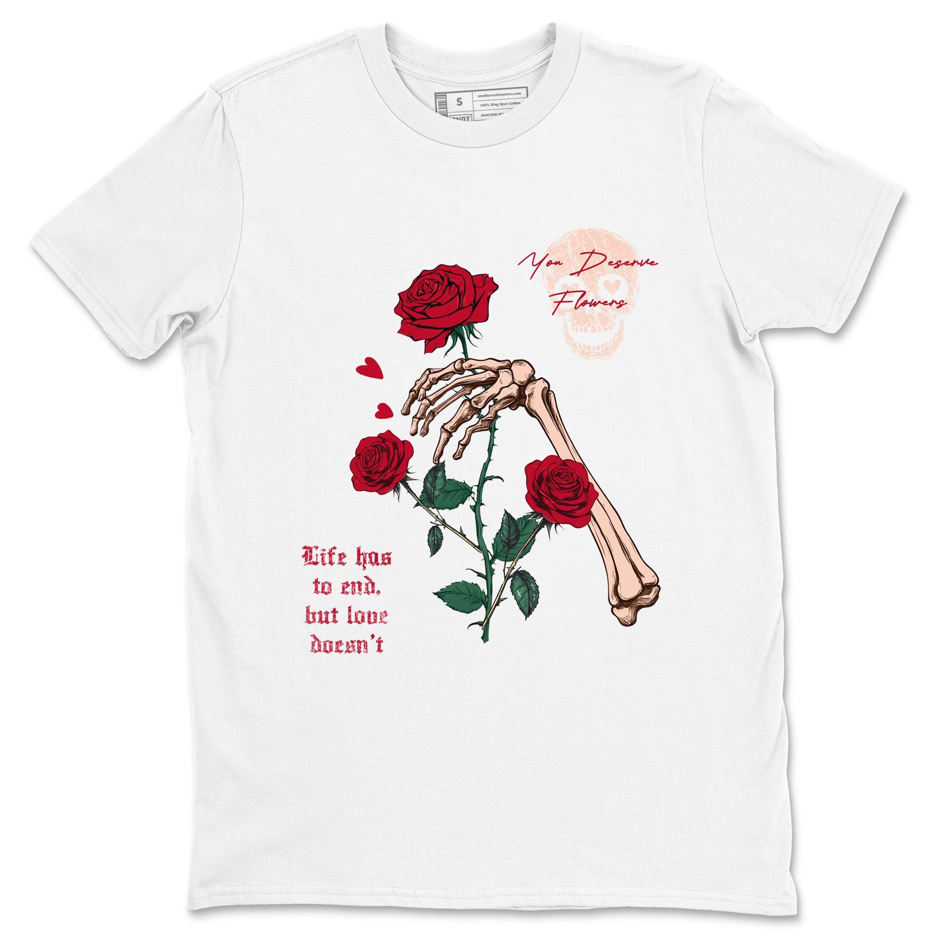 3s Valentines Day shirts to match jordans You Deserve Flowers best t shirts to wear with jordans Air Jordan 3 Valentines Day match shoes to clothes SNRT Sneaker Tees unisex cotton White 2 shirts