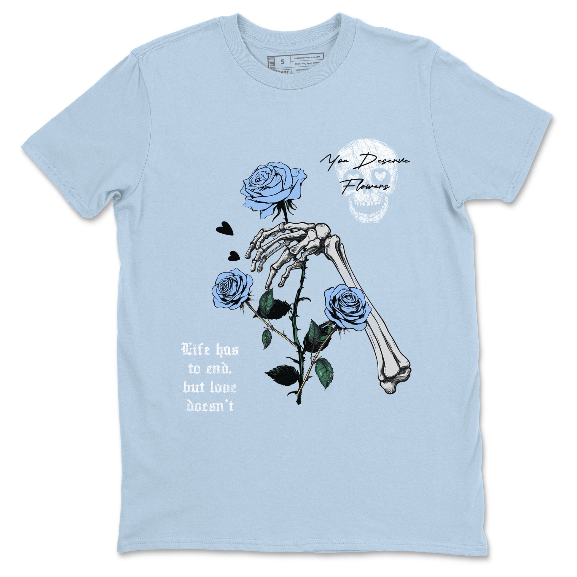4s Forget Me Not shirts to match jordans You Deserve Flowers sneaker match tees Air Jordan 4 Retro Forget Me Not match shoes to clothes SNRT Sneaker Tees unisex cotton Light Blue 2 shirts