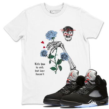 5s Black Metallic Reimagined shirts to match jordans You Deserve Flowers best t shirts to wear with jordans AJ5 Retro OG Reimagined match shoes to clothes SNRT Sneaker Tees unisex cotton White 1 shirts