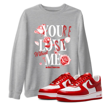 You Love Me sneaker match t-shirt styled to complete your fit with the Air Force 1 University Red sneakers, shown in Heather Grey 1.