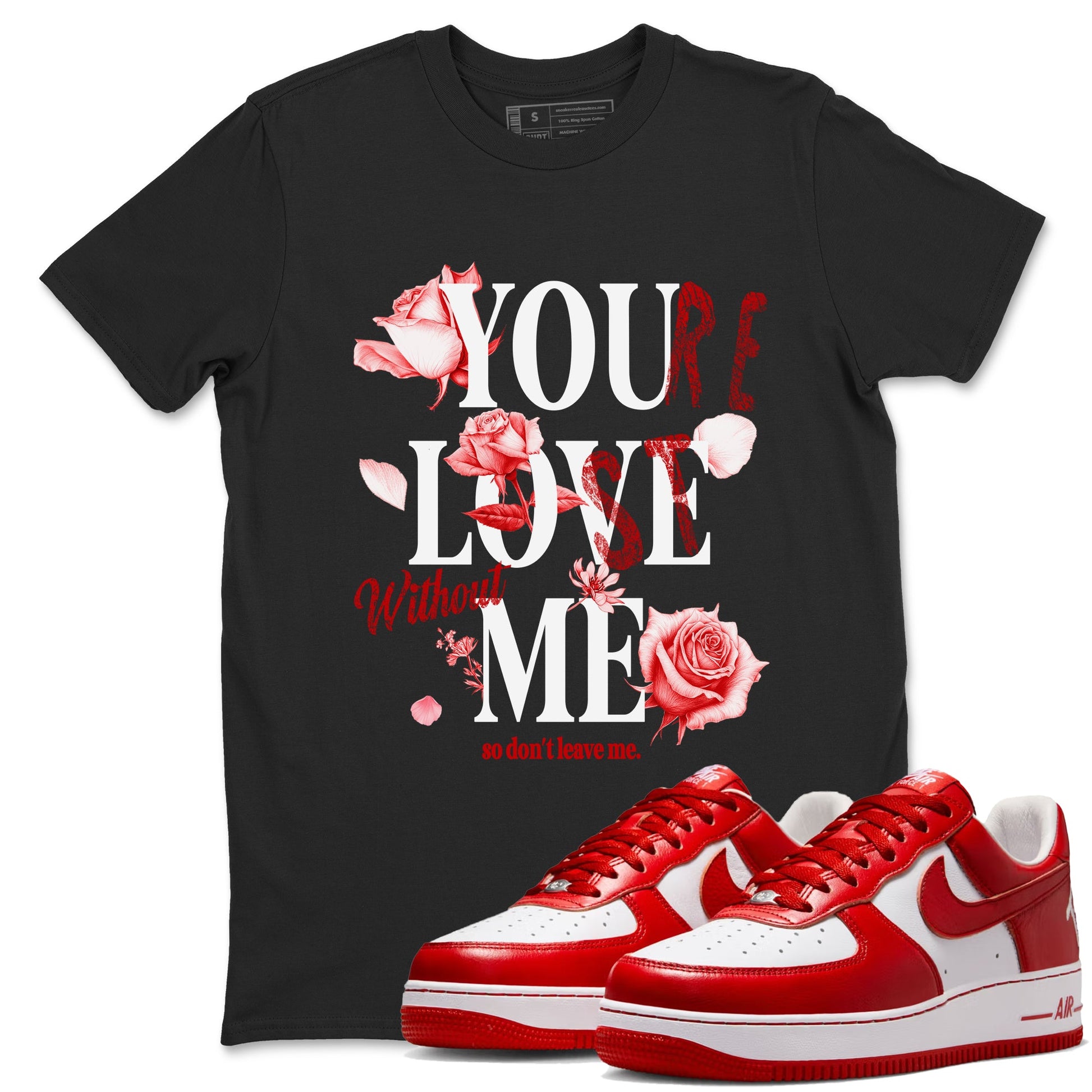 You Love Me sneaker match t-shirt styled to complete your fit with the Air Force 1 University Red sneakers, shown in Black 1.