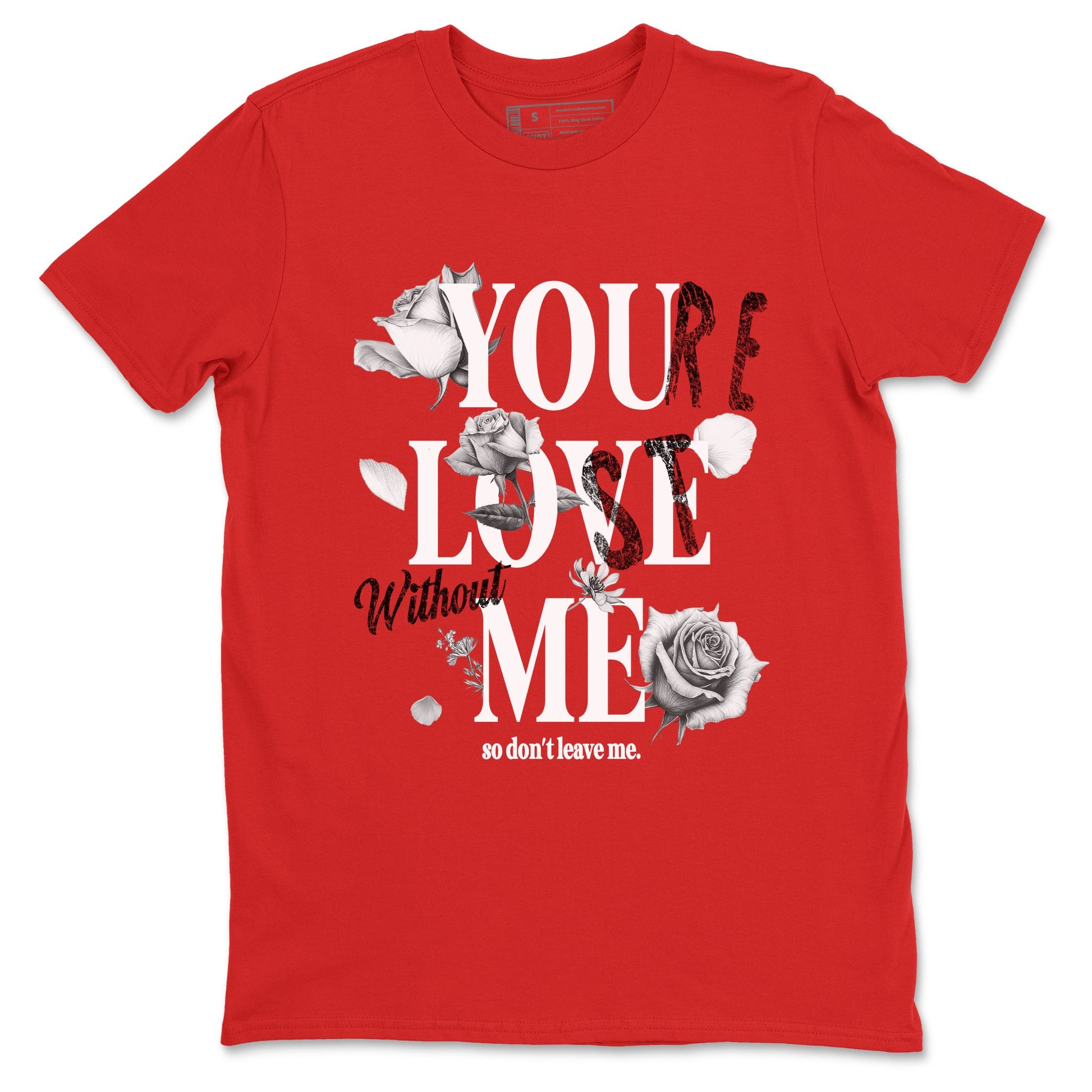 You Love Me sneaker match t-shirt styled to complete your fit with the Air Force 1 University Red sneakers, shown in Red 2.