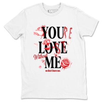 You Love Me sneaker match t-shirt styled to complete your fit with the Air Force 1 University Red sneakers, shown in White 2.