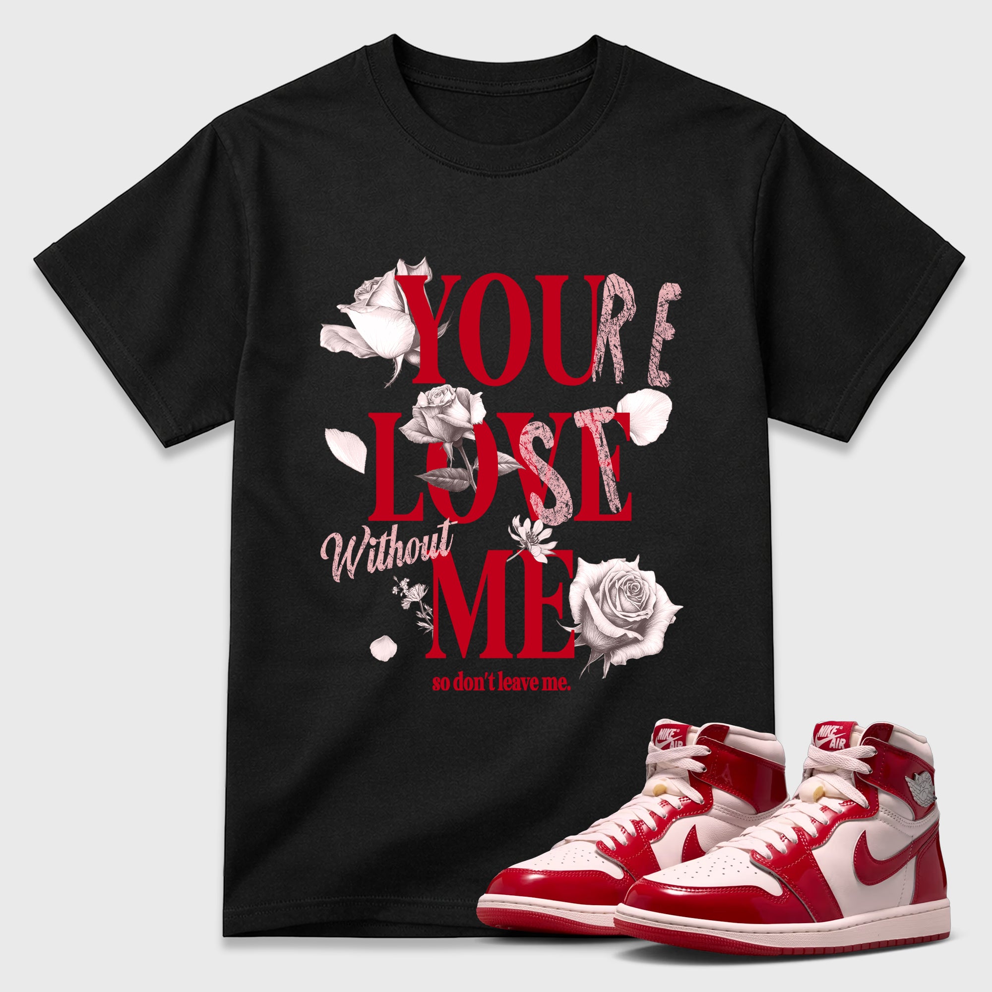 You Love Me Graphic T-Shirt featuring original streetwear artwork designed to match the Air Jordan 1 Nails and Grails. Black 1 Graphic T-Shirt.